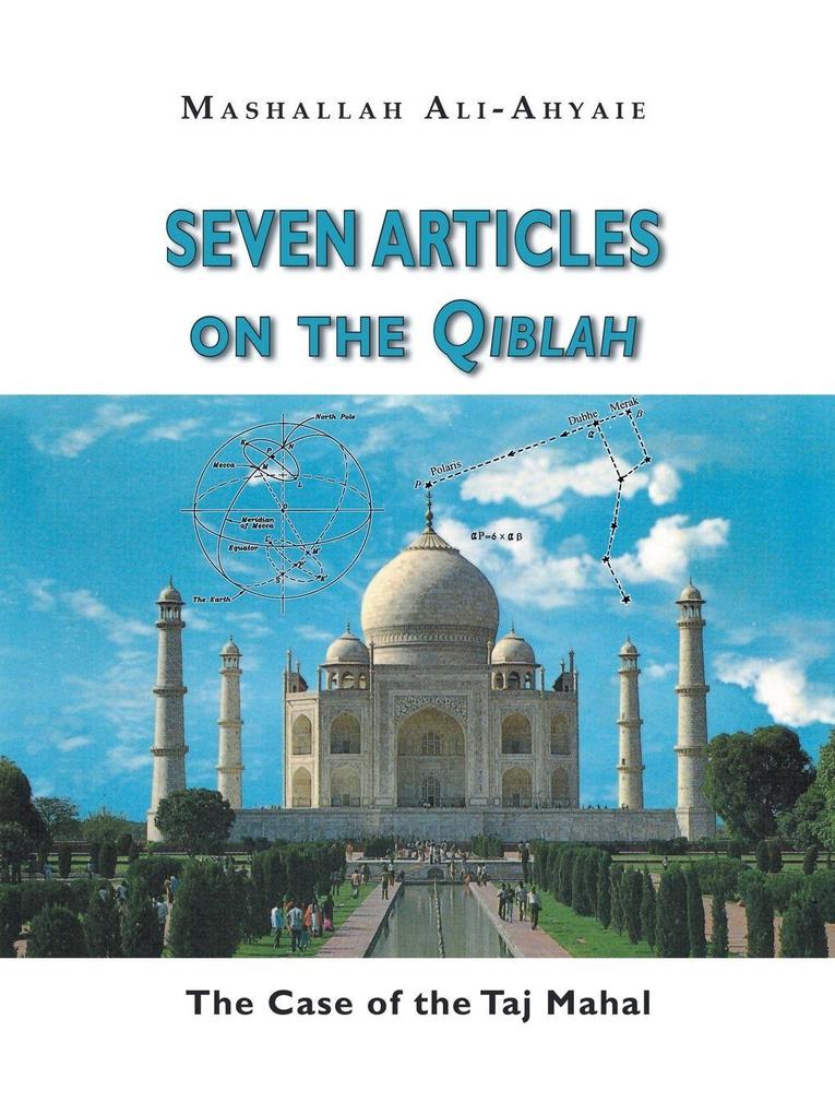 Seven Articles On The Qiblah