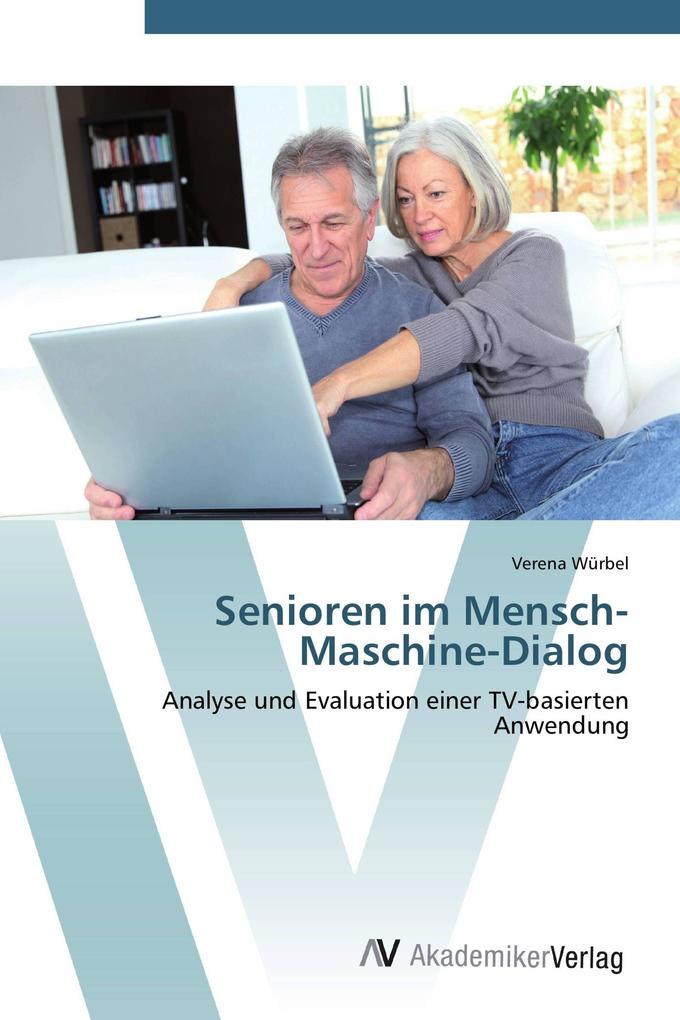 Senioren im Mensch-Maschine-Dialog
