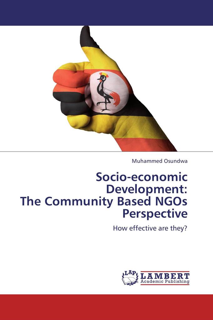Socio-economic Development: The Community Based NGOs Perspective