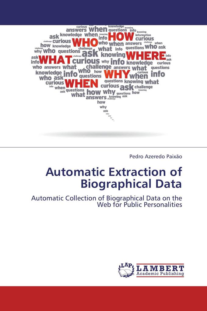 Automatic Extraction of Biographical Data