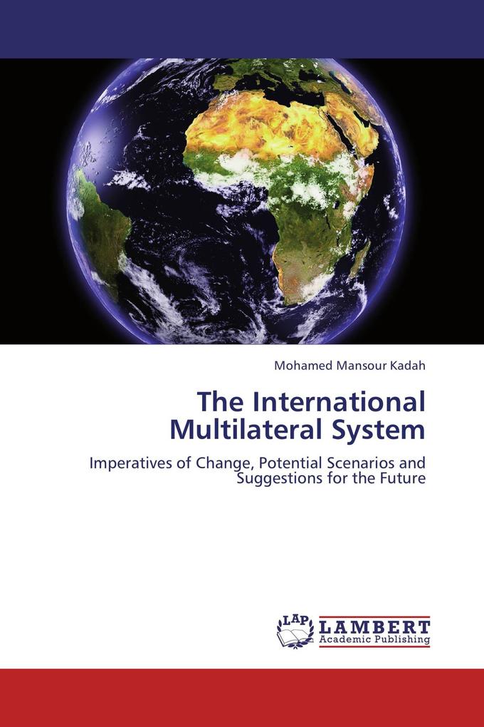 The International Multilateral System
