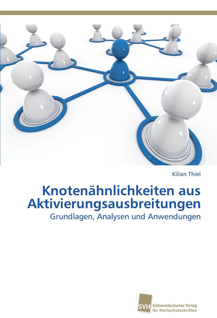 Knotenähnlichkeiten aus Aktivierungsausbreitungen