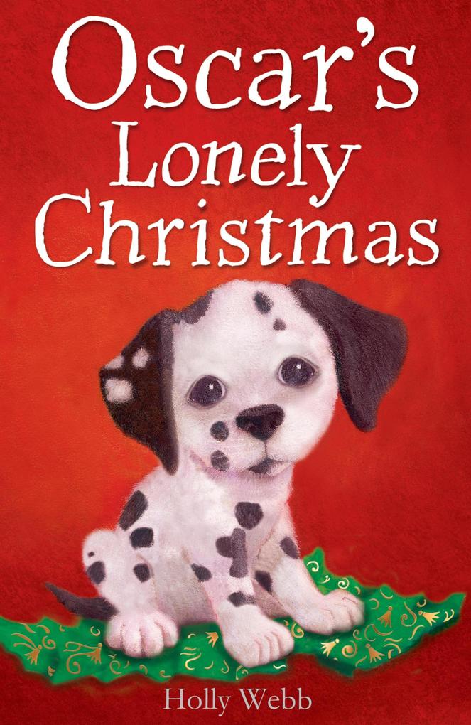 Oscar's Lonely Christmas - Holly Webb