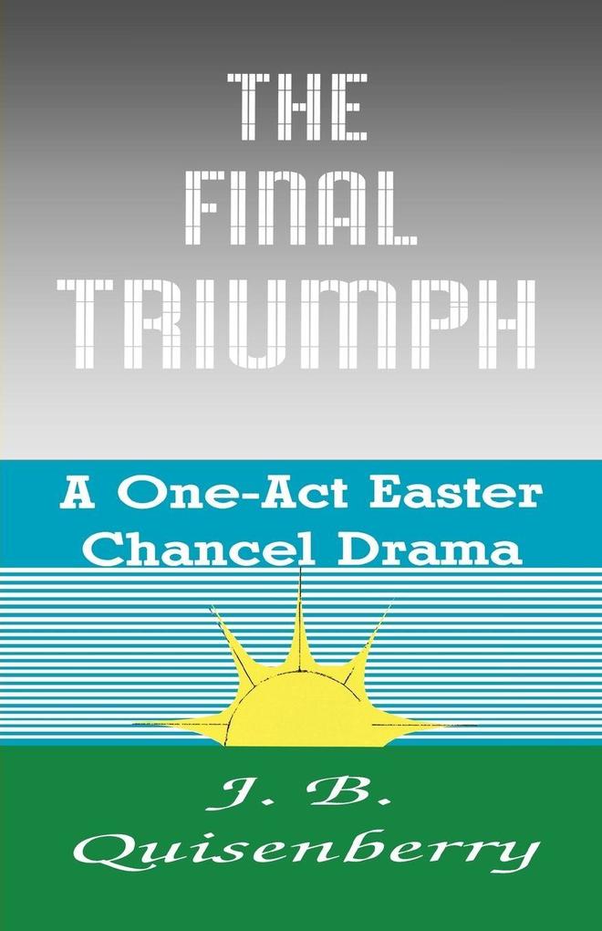 The Final Triumph