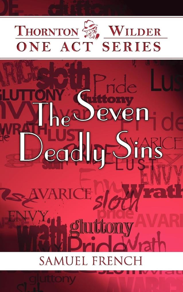 The Seven Deadly Sins - Thornton Wilder