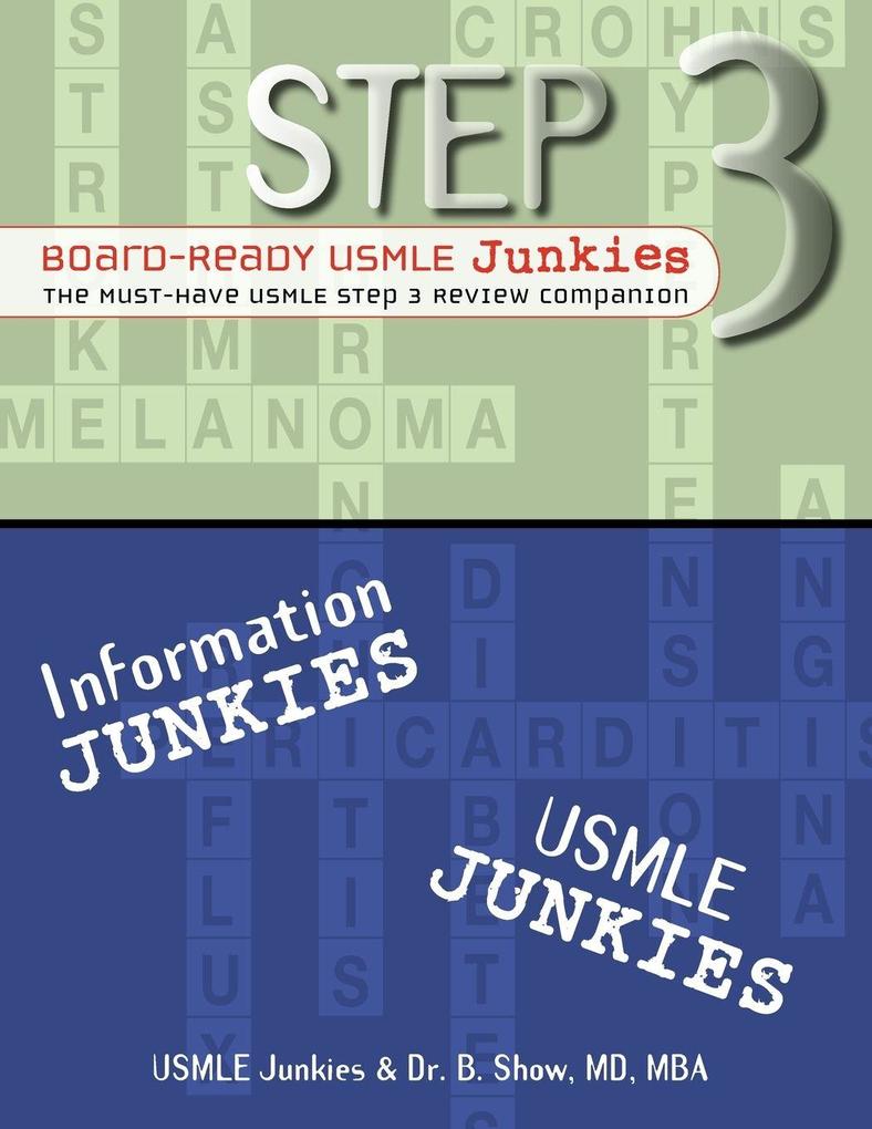 Step 3 Board-Ready USMLE Junkies