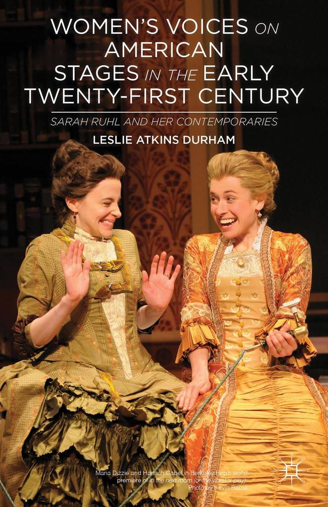 Women‘s Voices on American Stages in the Early Twenty-First Century