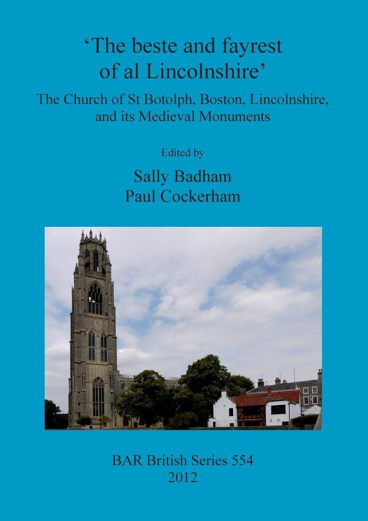 'The beste and fayrest of al Lincolnshire'