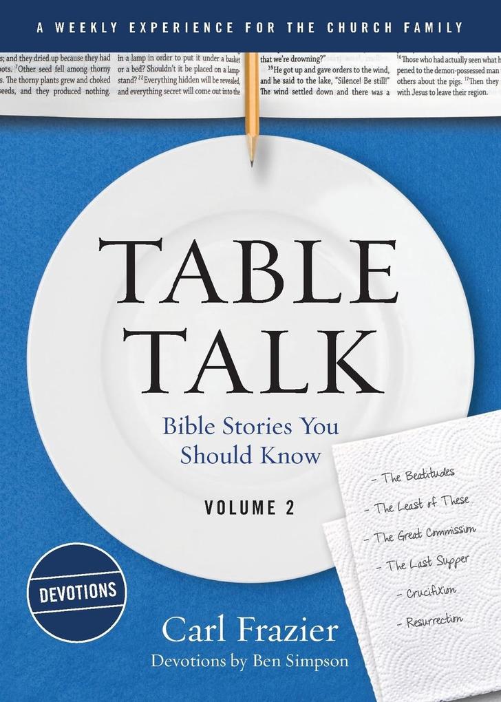 Table Talk Volume 2 - Devotions: Bible Stories You Should Know