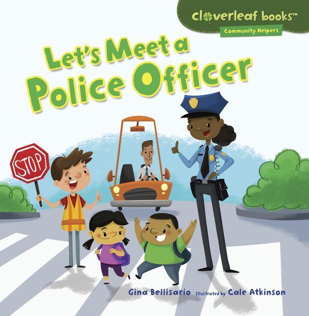 Let‘s Meet a Police Officer