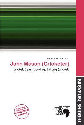 John Mason (Cricketer)