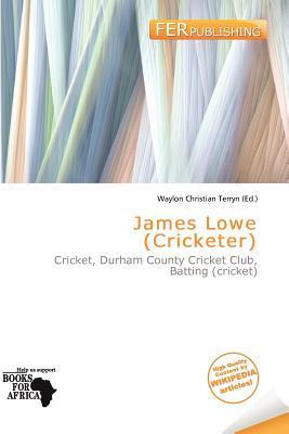 James Lowe (Cricketer)