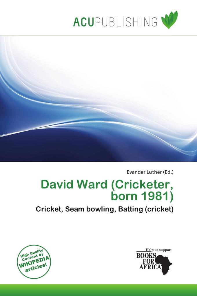 David Ward (Cricketer born 1981)