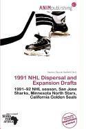1991 NHL Dispersal and Expansion Drafts