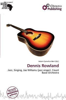 Dennis Rowland