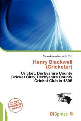 Henry Blackwell (Cricketer)
