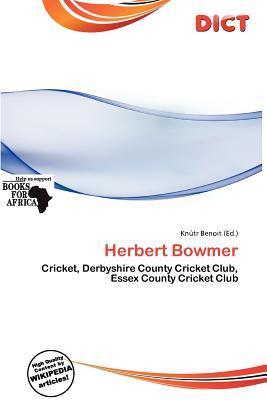 Herbert Bowmer