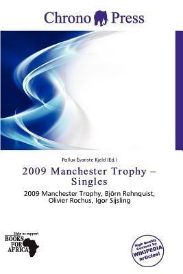 2009 Manchester Trophy - Singles