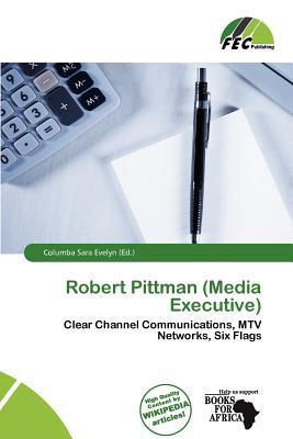 Robert Pittman (Media Executive)