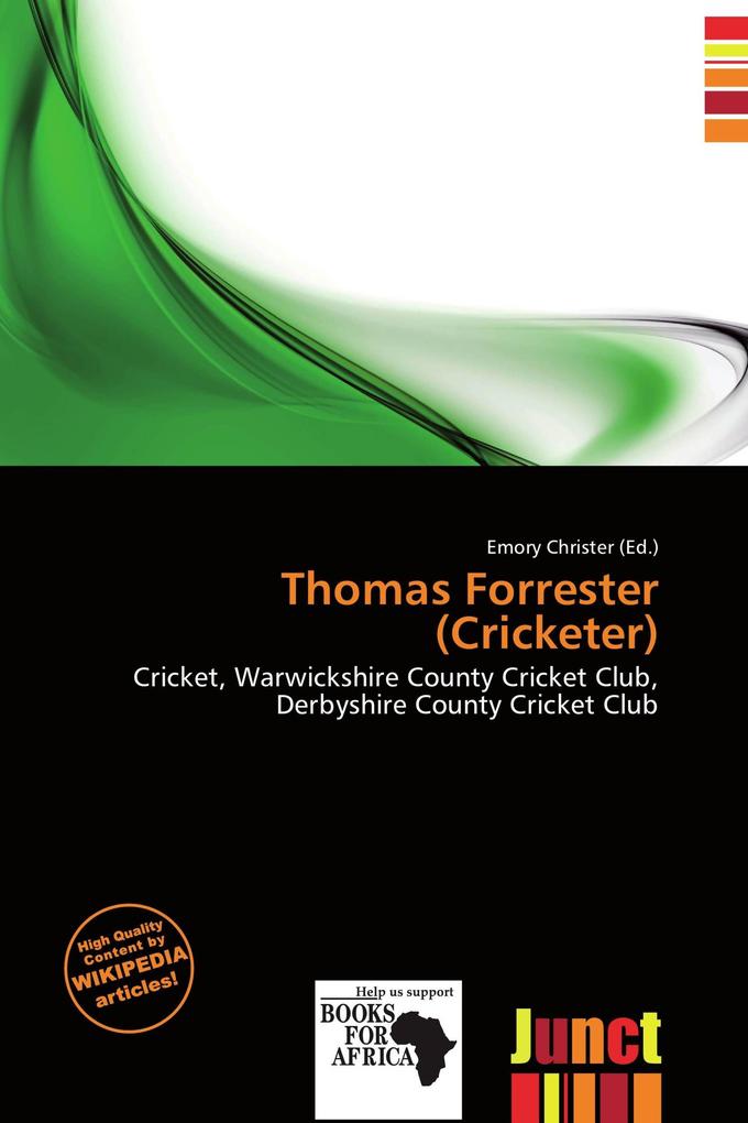 Thomas Forrester (Cricketer)