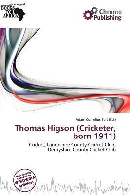 Thomas Higson (Cricketer born 1911)