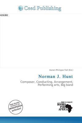 Norman J. Hunt
