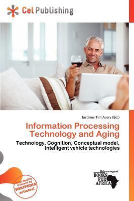Information Processing Technology and Aging