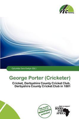 George Porter (Cricketer)