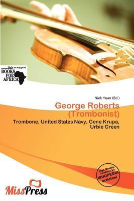 George Roberts (Trombonist)