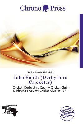 John Smith (Derbyshire Cricketer)