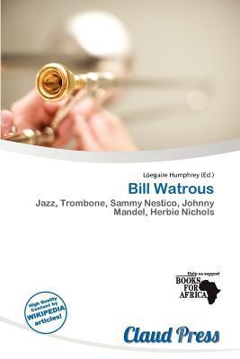 Bill Watrous