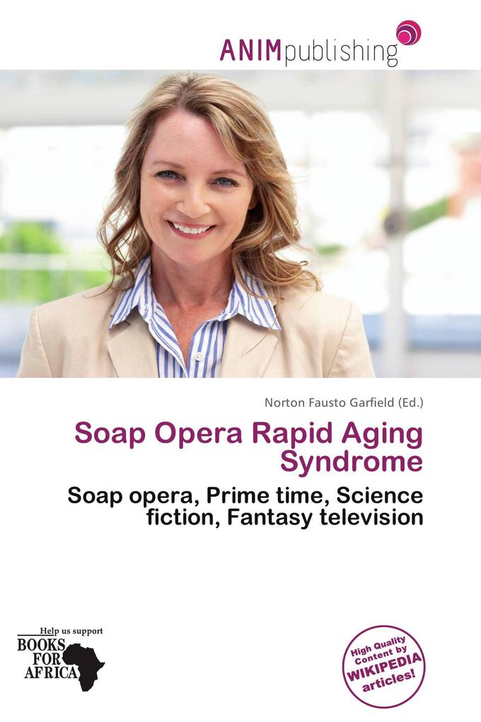 Soap Opera Rapid Aging Syndrome