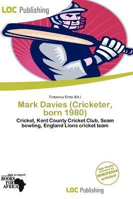 Mark Davies (Cricketer born 1980)