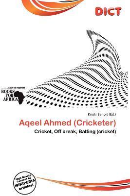 Aqeel Ahmed (Cricketer)