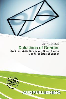 Delusions of Gender