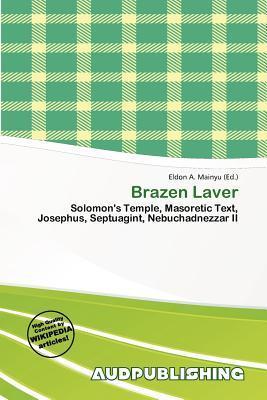 Brazen Laver