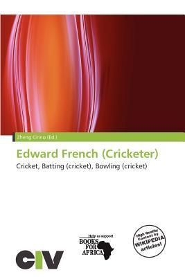 Edward French (Cricketer)