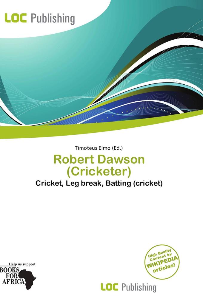 Robert Dawson (Cricketer)