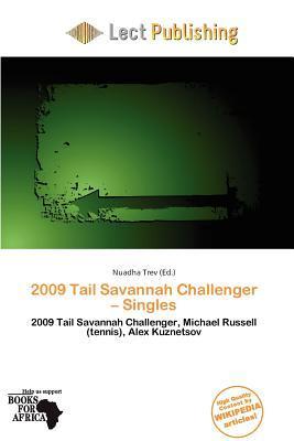 2009 Tail Savannah Challenger - Singles