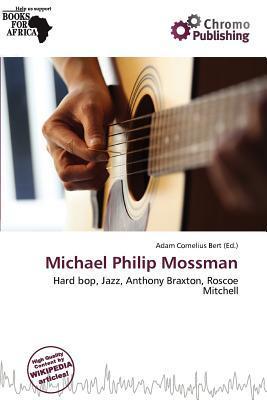 Michael Philip Mossman