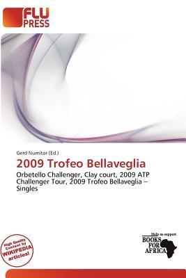 2009 Trofeo Bellaveglia