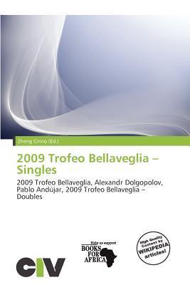 2009 Trofeo Bellaveglia - Singles