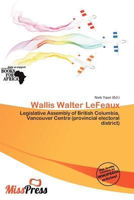 Wallis Walter LeFeaux
