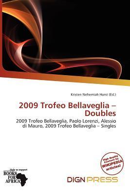 2009 Trofeo Bellaveglia - Doubles