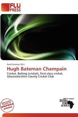 Hugh Bateman Champain