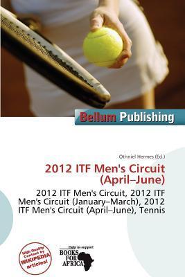 2012 ITF Men's Circuit (April-June)