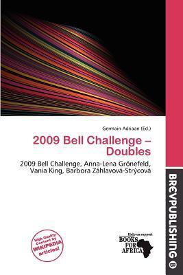 2009 Bell Challenge - Doubles
