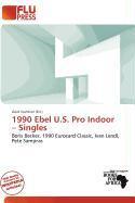 1990 Ebel U.S. Pro Indoor - Singles