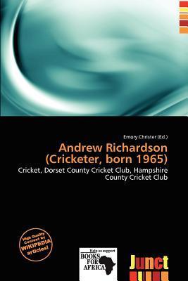 Andrew Richardson (Cricketer born 1965)