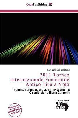 2011 Torneo Internazionale Femminile Antico Tiro a Volo